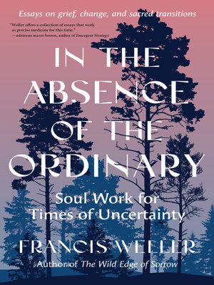 cover image of In the Absence of the Ordinary